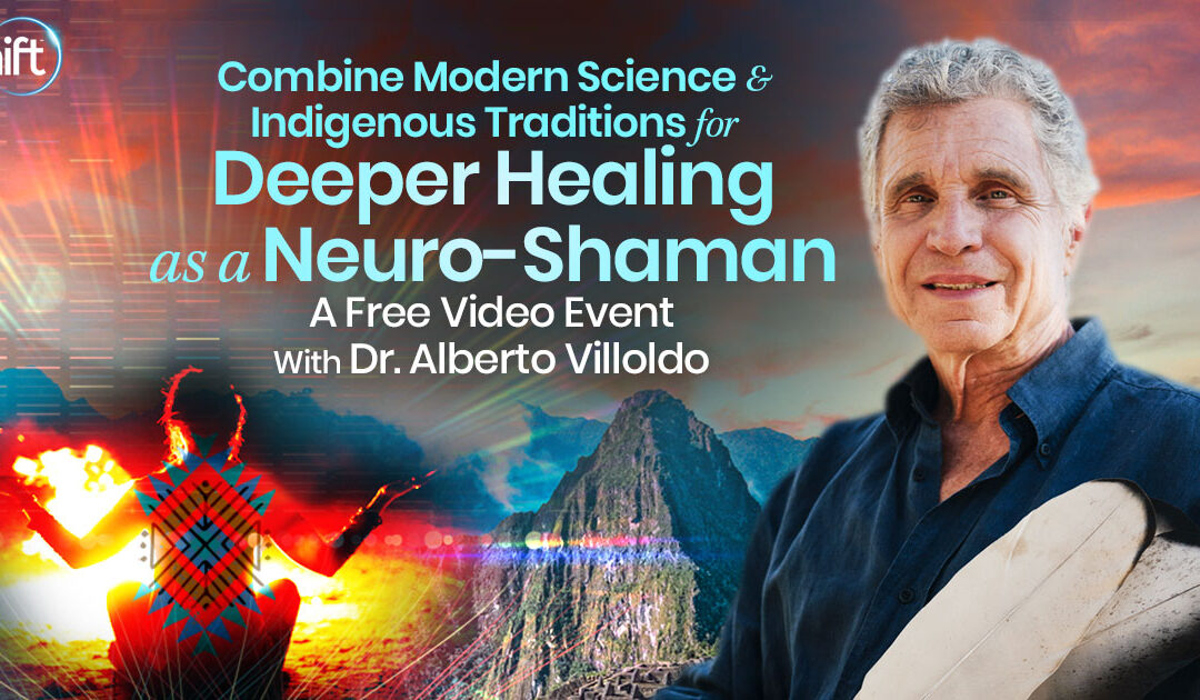 Awakening the Neuro-Shaman: Ancient Secrets for Longevity & Conscious Dreaming